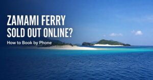 Zamami ferry sold out online – how to book by phone